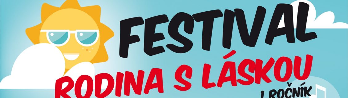 Festival Rodina s láskou 2017