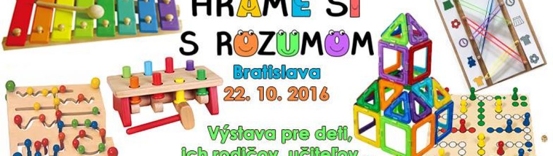 Príďte sa pohrať s rozumom